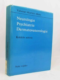 kolektiv, autorů, Neurologie, psychiatrie, dermatovenerologie, 1980