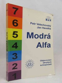 Havelka, Jan, Velechovský, Petr, Modrá Alfa: Objevování skrytých schopností, 1996