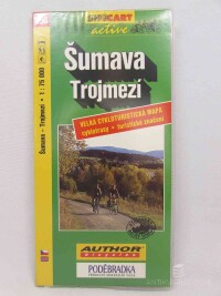 kolektiv, autorů, Šumava - Trojmezí 1:75000, Velká cyklotrustická mapa - cyklotrasy, turistická značení, 2001