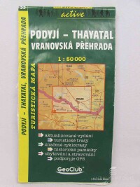 kolektiv, autorů, Podyjí - Thayatal: Vranovská přehrada 1:50000, 2006