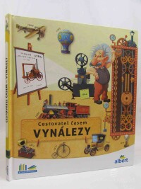Růžička, Oldřich, Sanža, Silvie, Cestovatel časem: Vynálezy, 2019