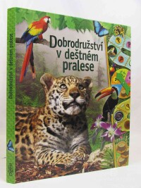 Wilsdonová, Christina, Dobrodružství v deštném pralese, 2011