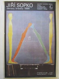 Sopko, Jiří, Jiří Sopko - obrazy, kresby 1986, Galerie hlavního města Prahy, Rytířský sál, Staroměstská radnice v Praze, Čtvrtek 27. 11. 1986 - 2. 1. 1987, 1987