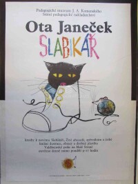 Janeček, Ota, Ota Janeček - Slabikář, Pedagogické muzeum J. A. Komenského, Státní pedagogické nakladatelství: kresby k novému Slabikáři, Živé abecedě, zpěvníkům a četbě knižní ilustrace, obrazy a drobná plastika, Valdštejnský palác na Malé Straně, 0