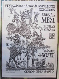 Mézl, Zdeněk, Zdeněk Mézl: Ilustrace, grafika, výstava - Bbictabka - Ausstellung exposition, Zámek Kozel, červen - říjen 1980, Krajské středisko Státní památkové péče a ochrany přírody v Plzni, 1980
