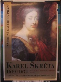 Škréta, Karel, Národní galerie v Praze: Karel Škréta 1610/1674, Kulturní výročí UNESCO 1974, Jízdárna Pražského hradu/ říjen, listopad 1974, 1974
