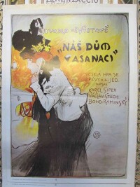 Neubert, Václav, Divadlo na Výstavě: "Náš dům v asanaci, Veselá hra se zpěvy o 4. jed. , napsali: Karel Šípek, Štech Václav, Kaminský Bohdan, 1974
