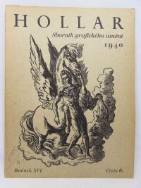kolektiv, autorů, Hollar: Sborník grafického umění ročník XVI, svazek 6, 1940