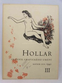 kolektiv, autorů, Hollar: Sborník grafického umění ročník XVII, svazek 3, 1941