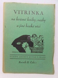 kolektiv, autorů, Vitrinka - na krásné knihy, vazby a jiné hezké věci ročník II 1924-1925, čísla 1, 2, 1924