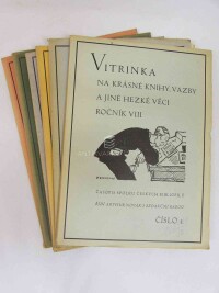 kolektiv, autorů, Vitrinka - na krásné knihy, vazby a jiné hezké věci ročník VIII 1930-1931, čísla 1-6, 1930