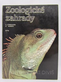 Dobroruka, Luděk J., Zoologické zahrady, 1988