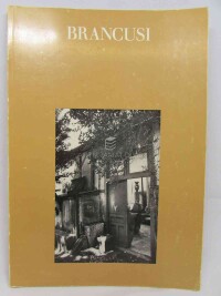 Sidney, Geist, Constantin Brancusi: 1876-1957: A Retrospective Exhibition, 1969