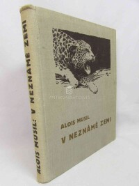 Musil, Alois, V neznámé zemi, 1932