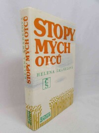 Šmahelová, Helena, Stopy mých otců, 1985