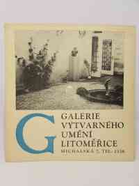 kolektiv, autorů, Galerie výtvarného umění Litoměřice, 1976