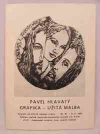 kolektiv, autorů, Pavel Hlavatý: Grafika - užitá malba, 1983