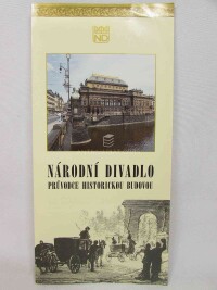 kolektiv, autorů, Národní divadlo: Průvodce historickou budovou, 0