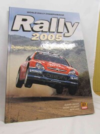 Weiser, Zdeněk, Velímský, Dušan, Lusk, Petr, Rally 2005: World Rally Championship, 2006
