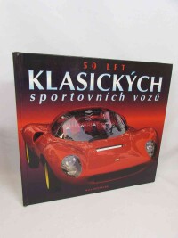 Reynolds, Bill, 50 let klasických sportovních vozů, 1998