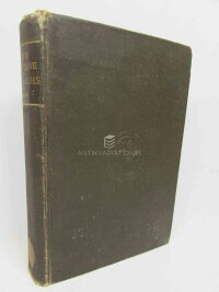 Ruskin, John, The Crown of Wild Olive and Sesame and Lilies, 1899