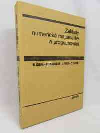 Černá, Růžena, Vogel, Jiří, Zlatník, Čeněk, Machalický, Miroslav, Základy numerické matematiky a programování, 1987