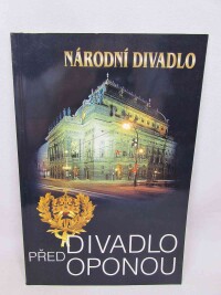 Flídrová, Dana, Národní divadlo: Divadlo před oponou, 2002