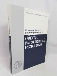 Nečas, Emanuel a spolupracovníci, Obecná patologická fyziologie, 2013