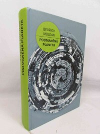 Moldan, Bedřich, Podmaněná planeta, 2015