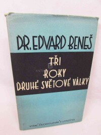 Beneš, Edvard, Tři roky druhé světové války: Projevy a dokumenty z roku 1938-42, 0
