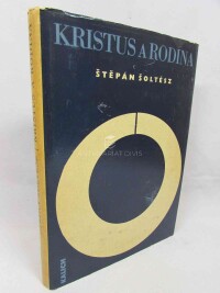 Šoltész, Štěpán, Kristus a rodina, 1967