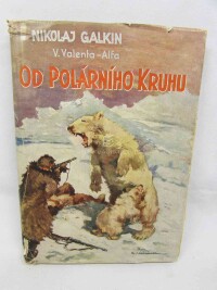 Galkin, Nikolaj, Od polárního kruhu, 1946