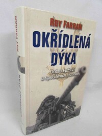 Ferran, Roy, Okřídlená dýka: Dobrodružství u speciálních jednotek, 2007