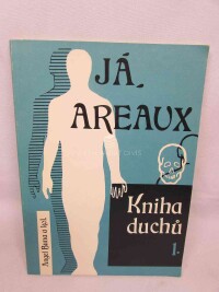 kolektiv, autorů, Gbuna, Angel, Já, Areaux: Kniha duchů I., 1991