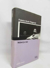 Fitzgerald, Francis Scott, Něžná je noc, 2005