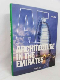 Jodidio, Philip, Architecture in the Emirates, 2007