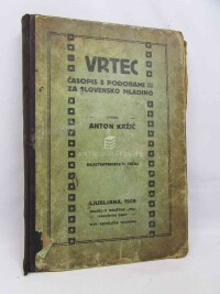 Kržič, Anton, Vrtec: časopis s podobami za slovensko mladino., 1909