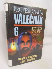 Marcinko, Richard, Profesionální válečník 6: Jednotka seal alfa, 1999
