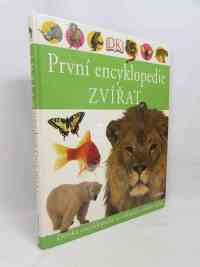 kolektiv, autorů, První encyklopedie zvířat, 2006