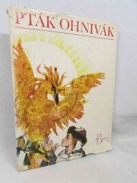 Stanovský, Vladislav, Pták Ohnivák, 1969