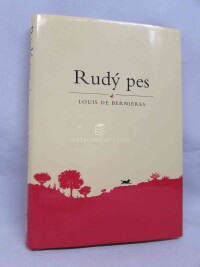 Berniéres, Louis de, Rudý pes, 2002