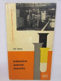 Vrbík, Jiří, Průmyslové pomocné přípravky, 1962