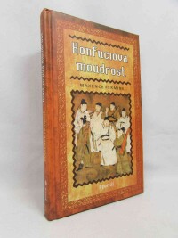 Fermine, Maxence, Konfuciova moudrost, 2004