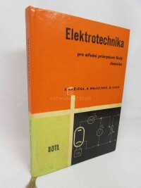 Růžička, František, Melezinek, Adolf, Uher, Oto, Elektrotechnika pro střední a průmyslové školy chemické, 1967