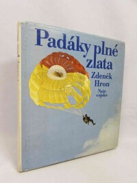 Hron, Zdeněk, Padáky plné zlata, 1977