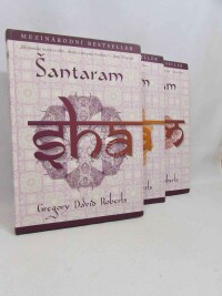 Roberts, Gregory Davis, Šantaram: Sha, Nta, Ram, 2006