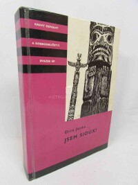 Janka, Otto, Jsem Sioux!, 1990