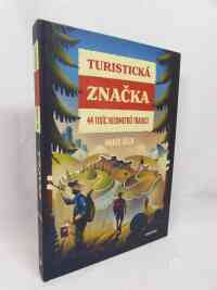 Šálek, Marek, Turistická značka: 44 tisíc kilometrů tradice, 2024