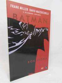 Miller, Frank, Mazzucchelli, David, Lewisová, Richmond, Batman: Rok jedna, 2007
