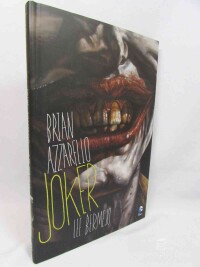 Azzarello, Brian, Bermejo, Lee, Joker, 2012